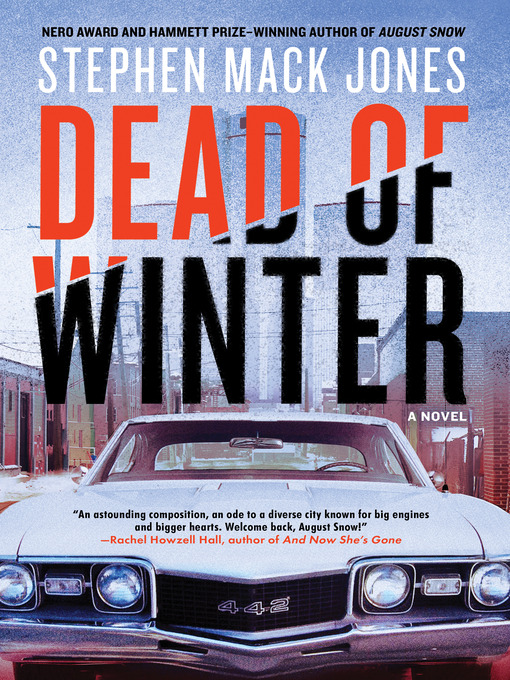 Title details for Dead of Winter by Stephen Mack Jones - Available
